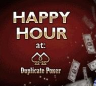 Happy Hour at DuplicatePoker Continues