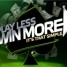 Play Less; Win More this March at Party Poker