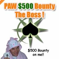 PAW $500 Bounty The Boss Tournament!